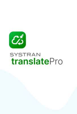 SYSTRAN translate Pro for professionnal translations